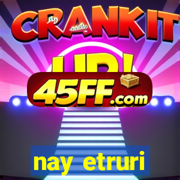 nay etruri
